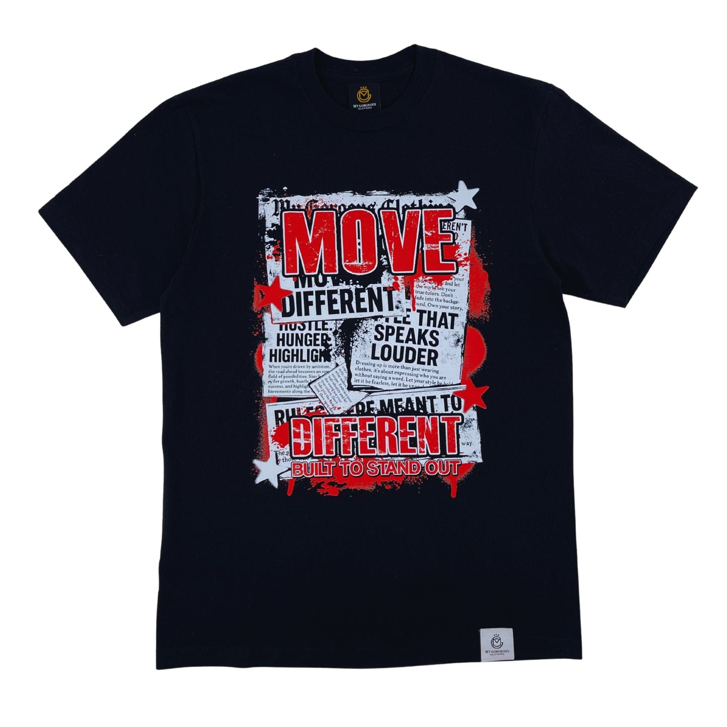 My Gorgeous Clothing T- Shirt Black / S Move Different T Shirt