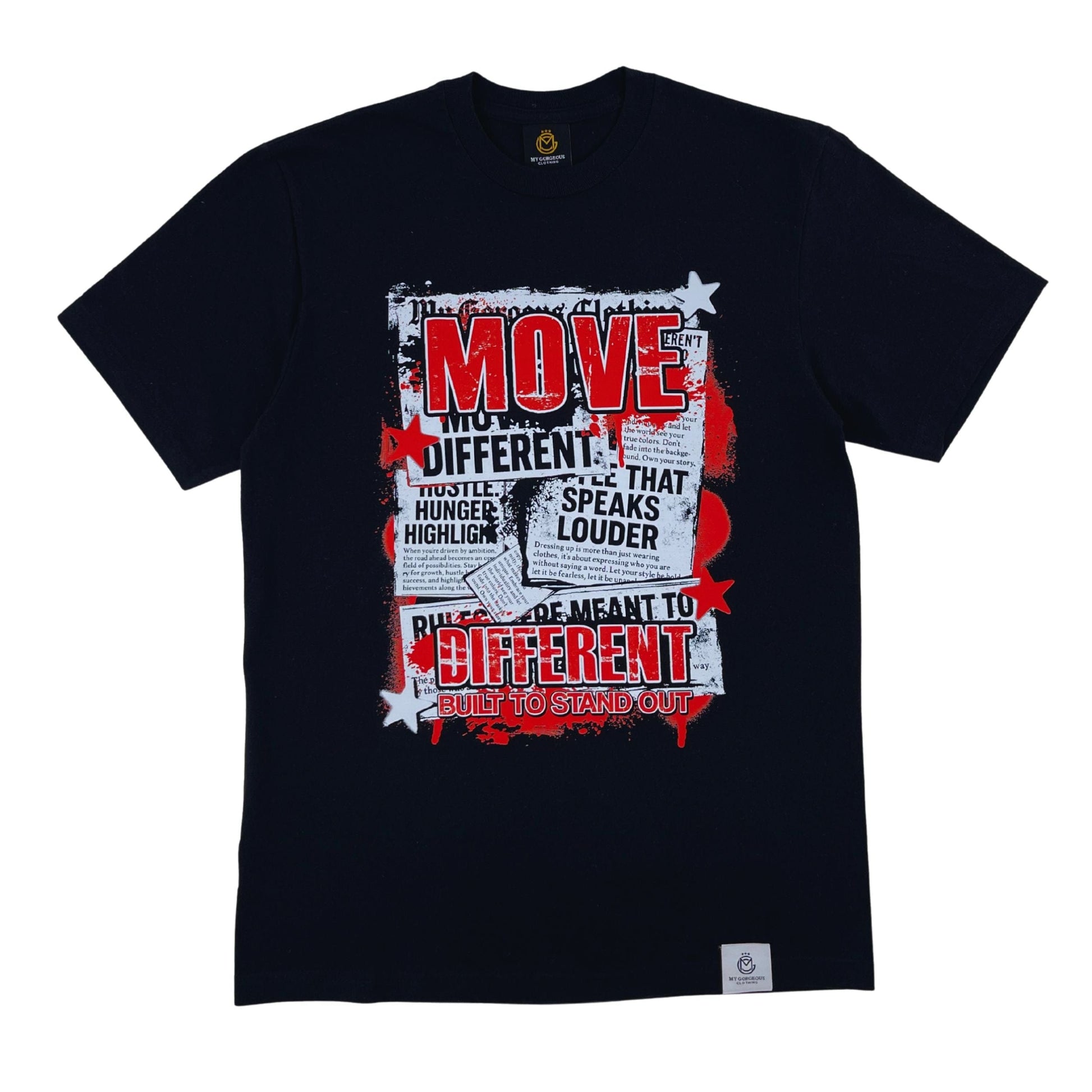 My Gorgeous Clothing T- Shirt Black / S Move Different T Shirt