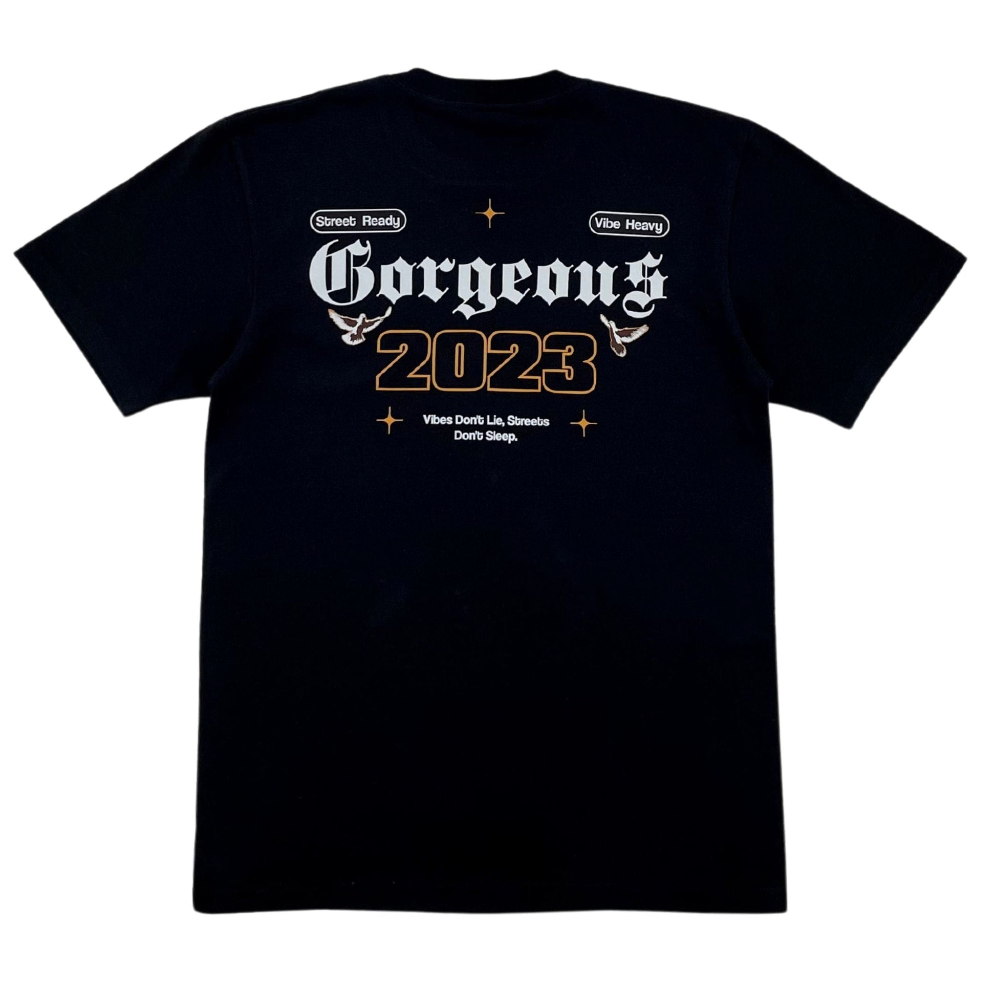 My Gorgeous Clothing T- Shirt Street Vibes T Shirt