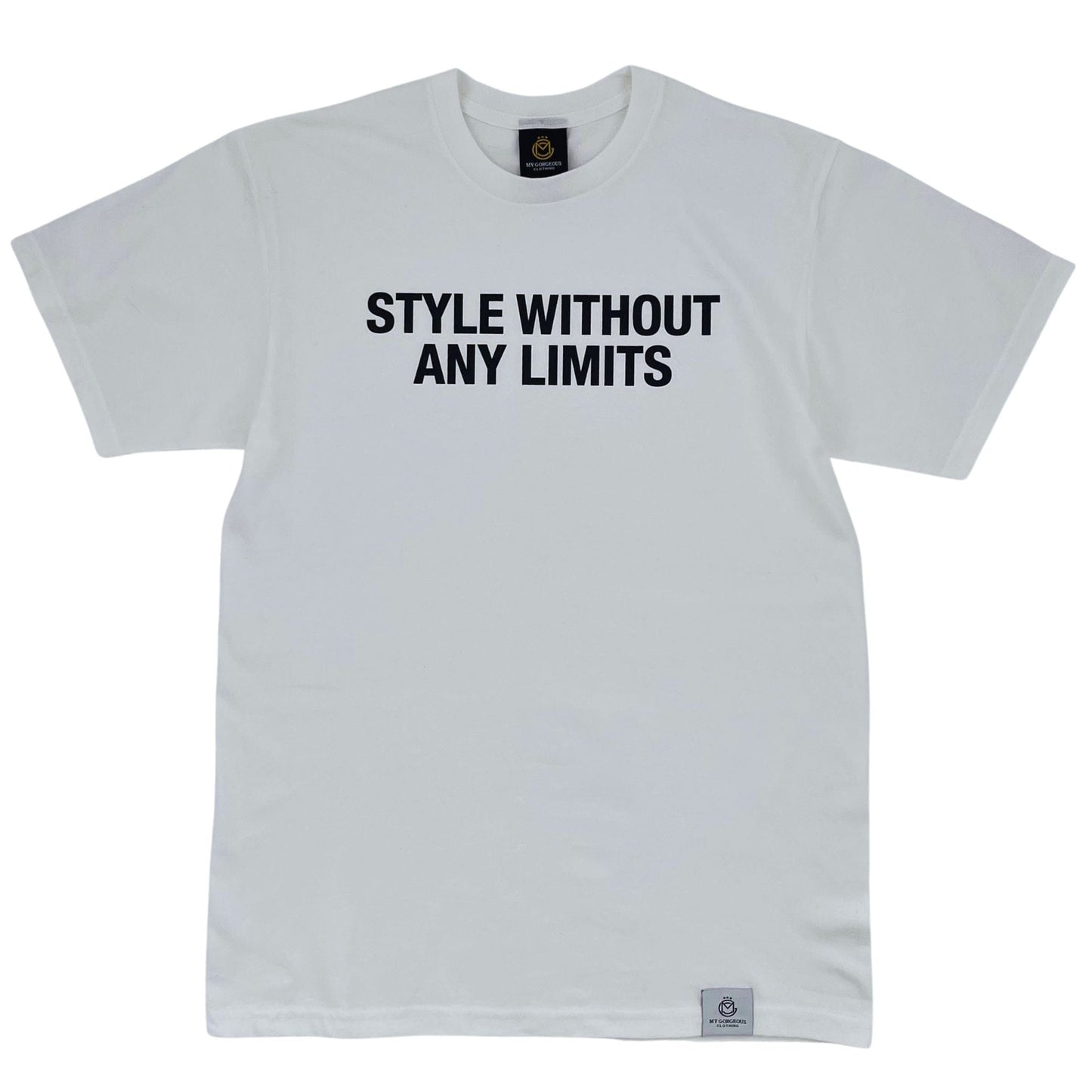 My Gorgeous Clothing T- Shirt White / S Without Any Limits T Shirt